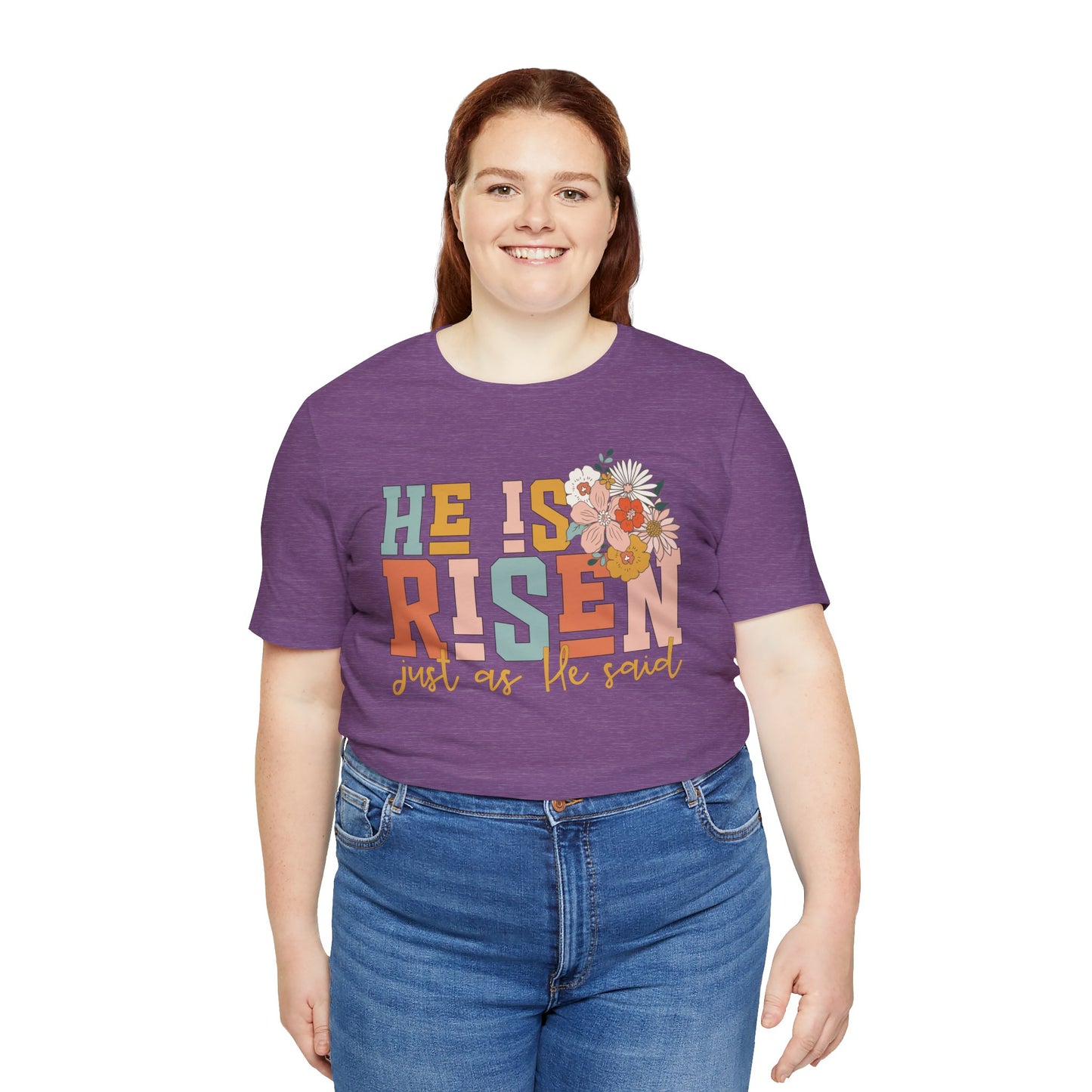 He Is Risen Just As He Said Flower Faith Shirt