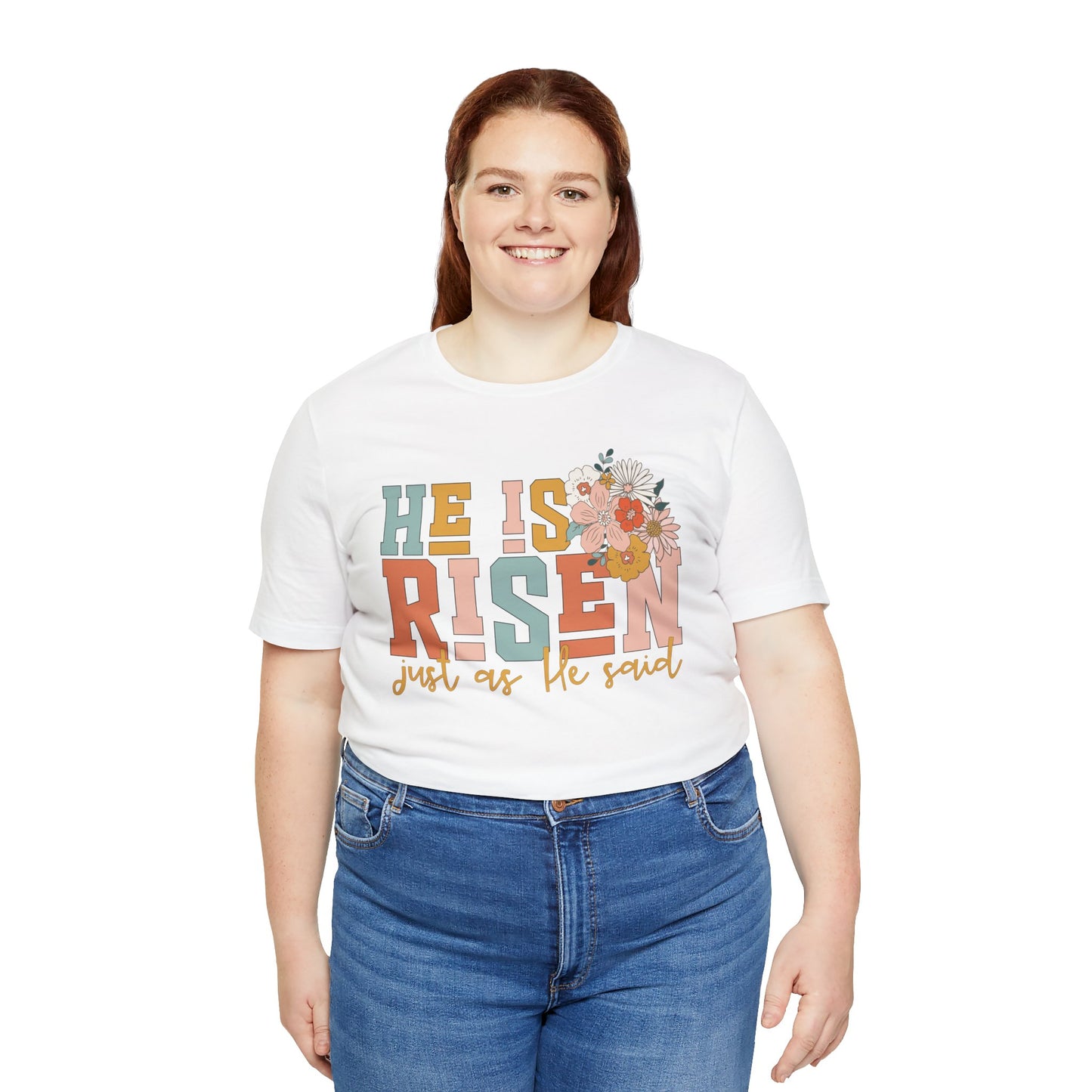 He Is Risen Just As He Said Flower Faith Shirt