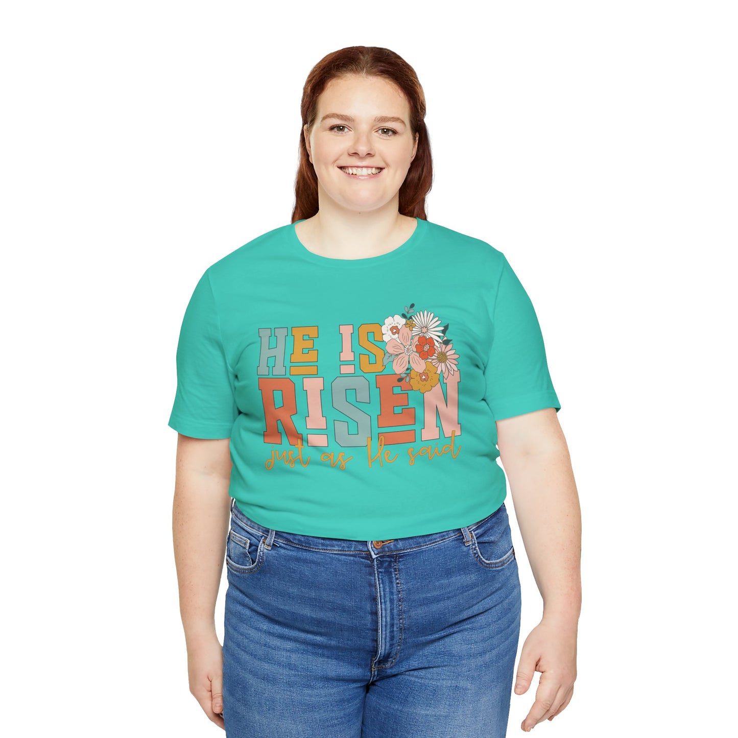He Is Risen Just As He Said Flower Faith Shirt