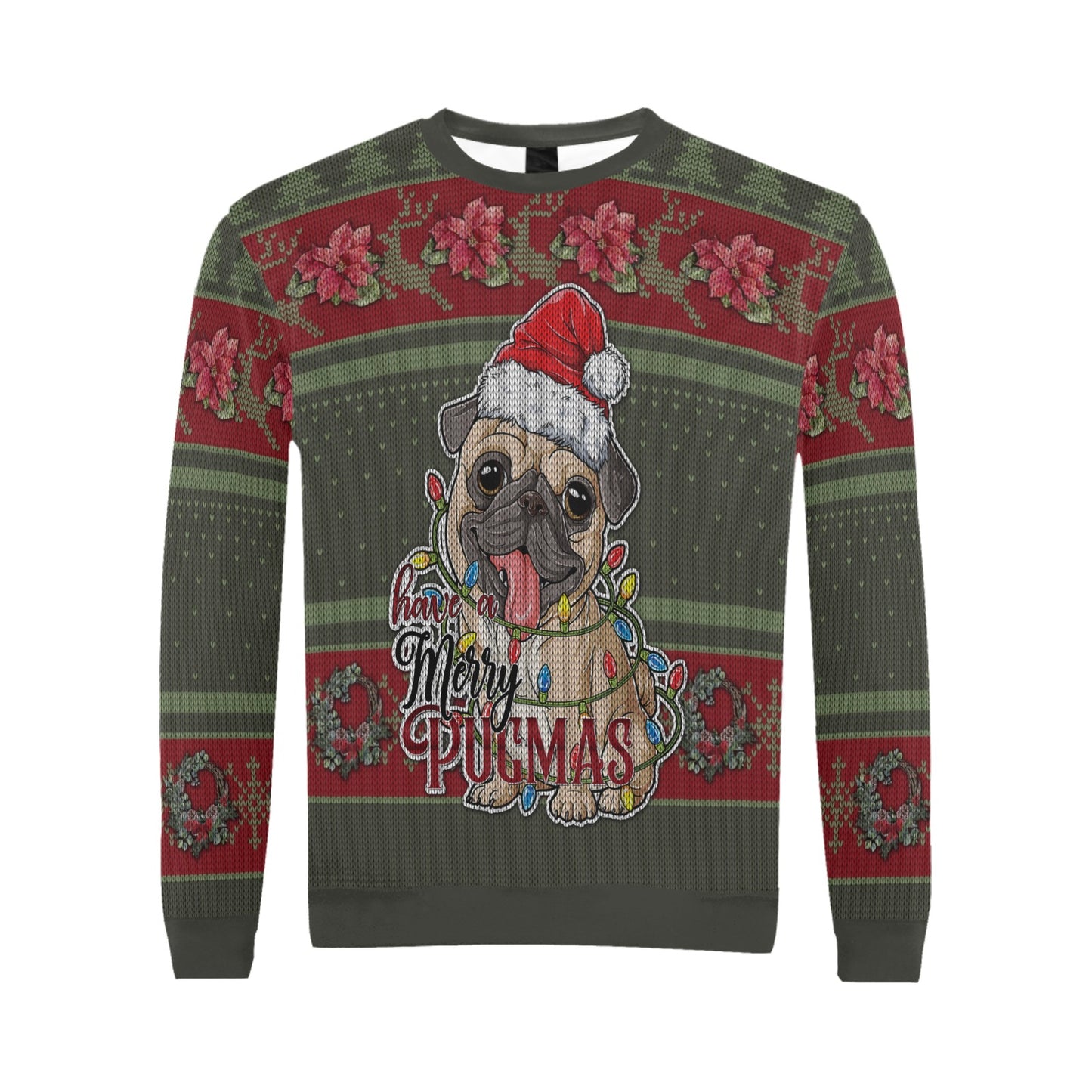 Have a Merry Pugmas All Over Print Crewneck Sweatshirt