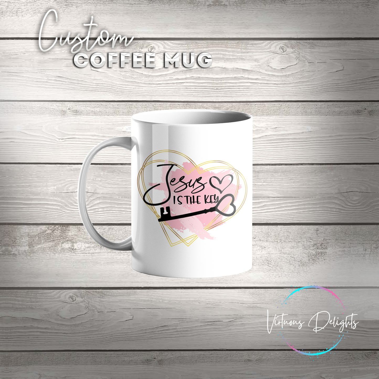 Custom Jesus is the Key 15oz Mug