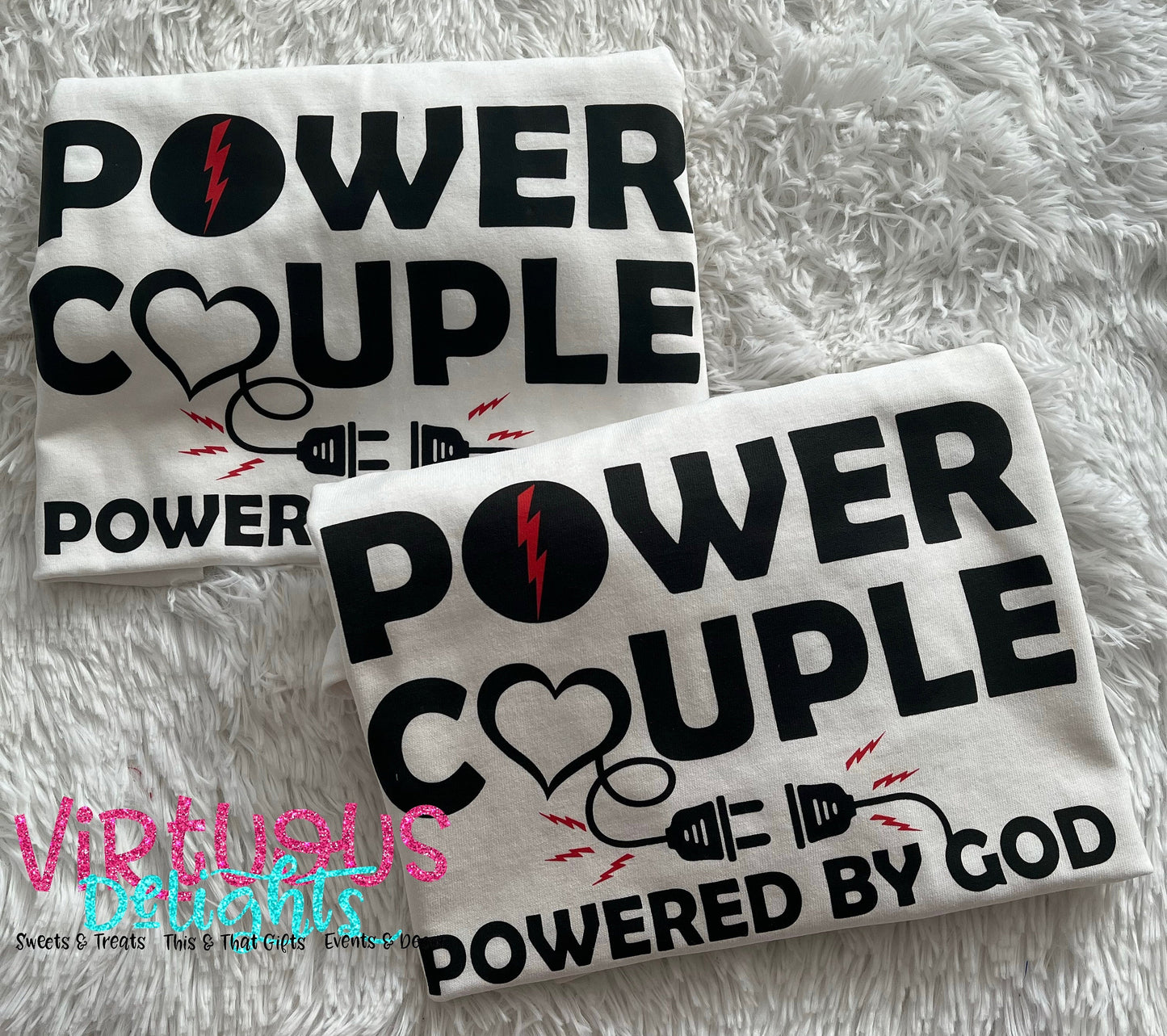 Power Couple powered by God for couples T-Shirt