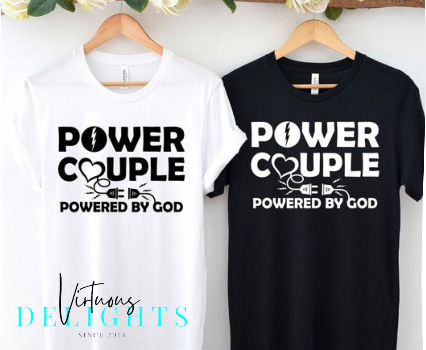 Power Couple powered by God for couples T-Shirt