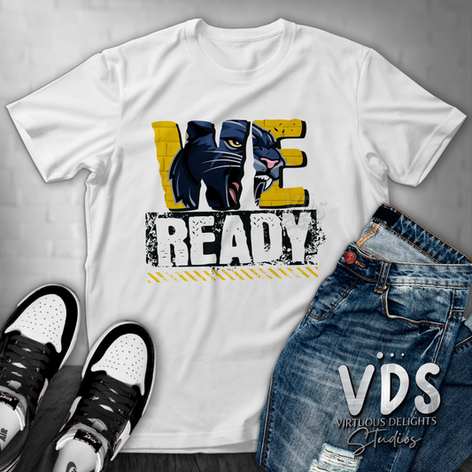 We Ready  Panthers Tshirt