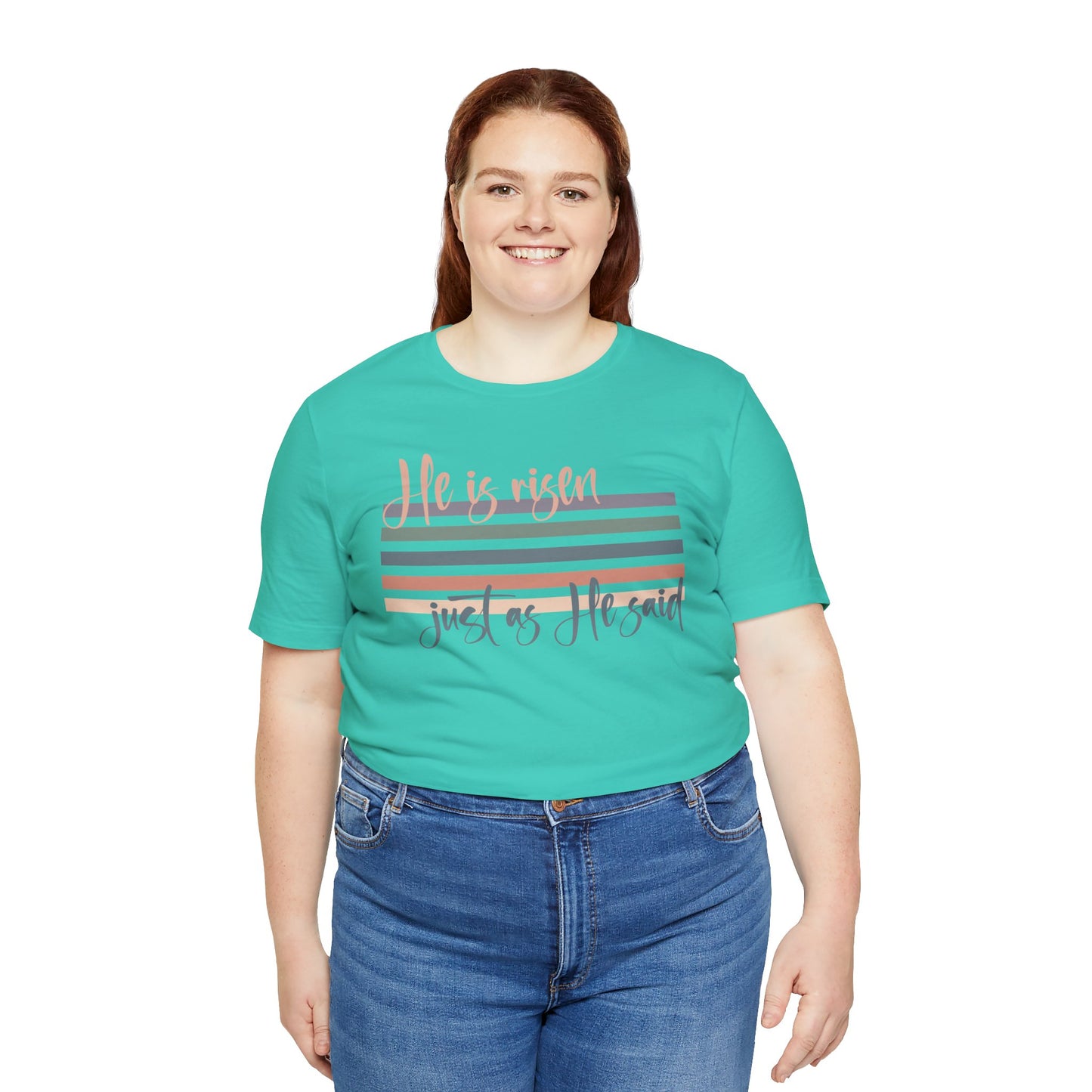 He is Risen Just as He Said Shirt