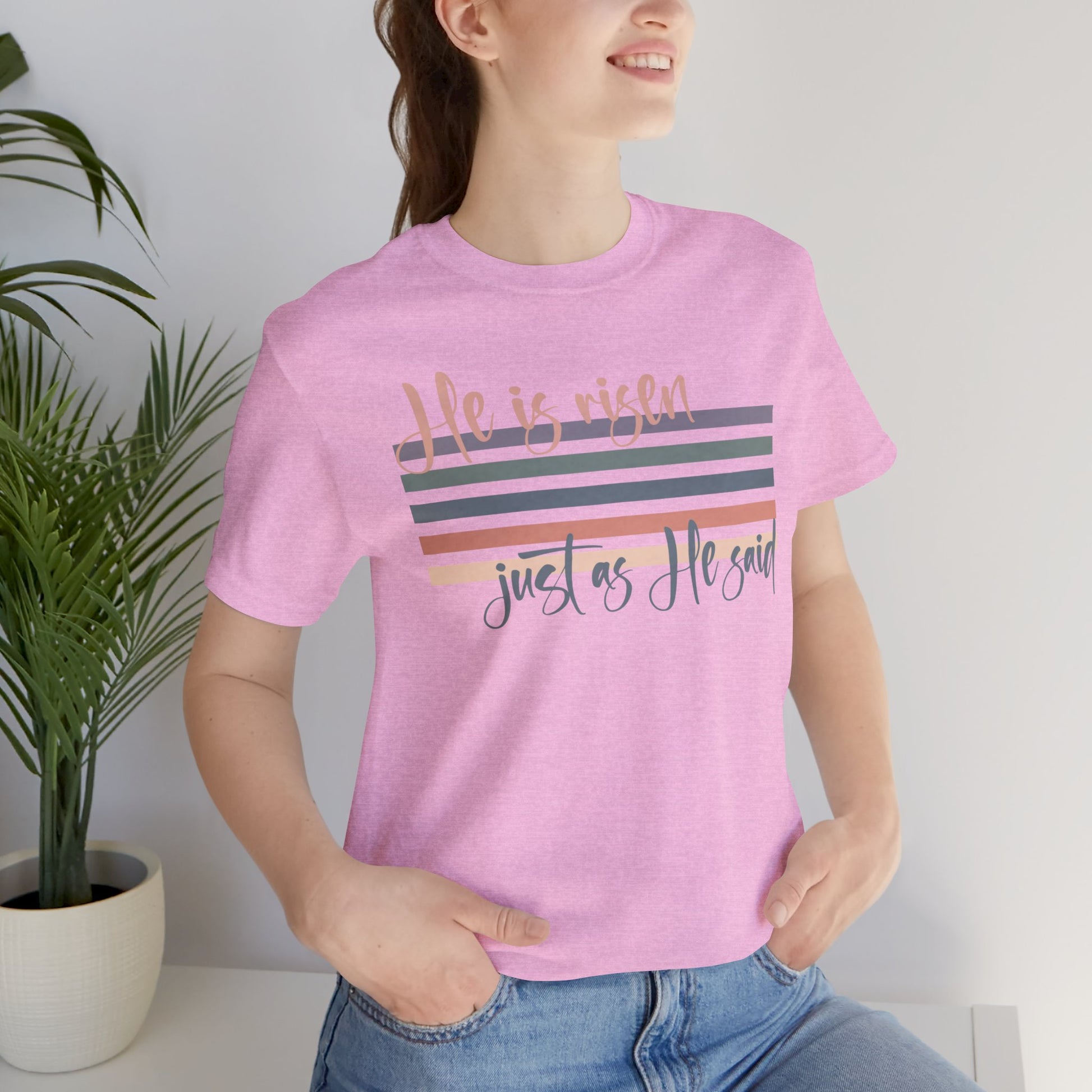 He is Risen Just as He Said Shirt