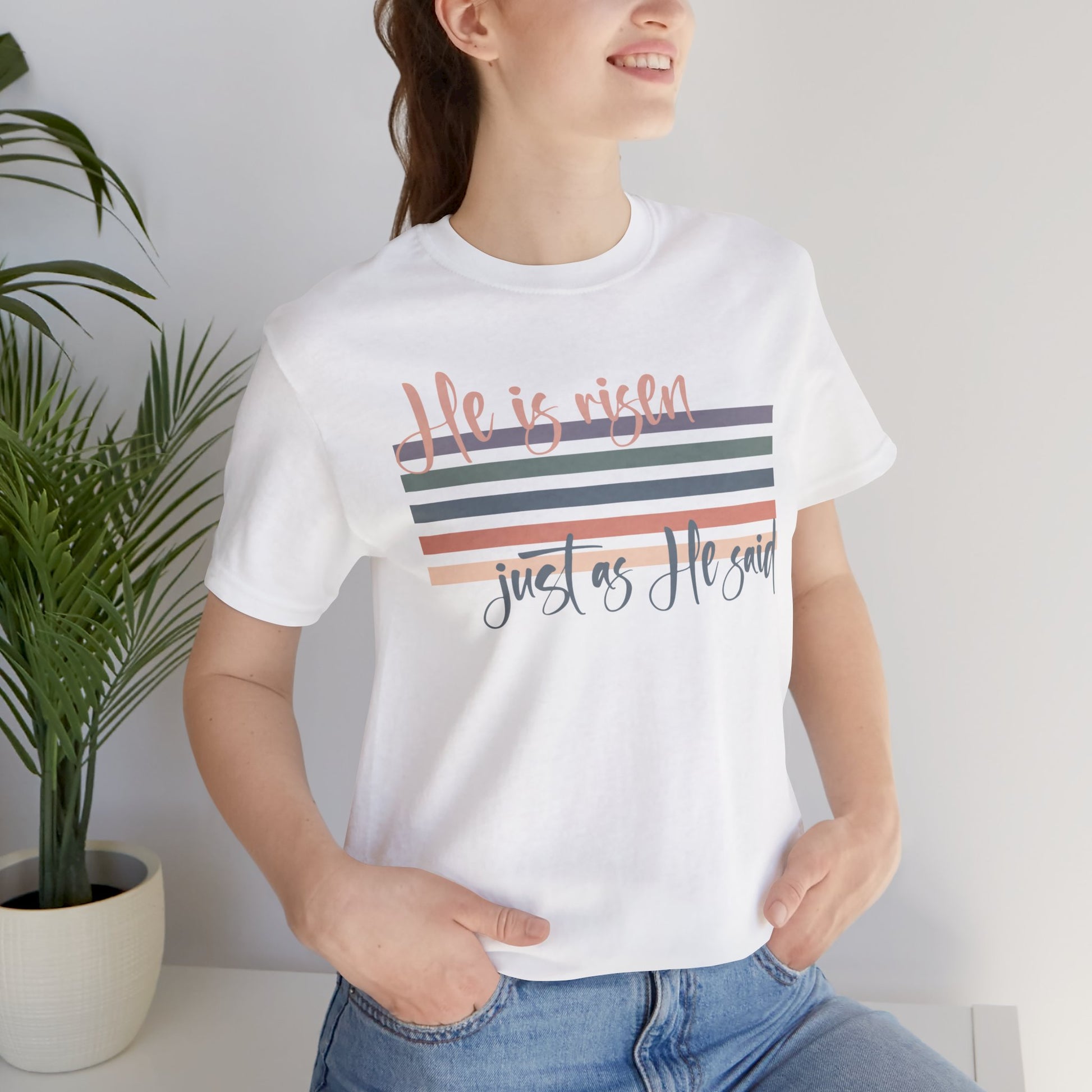 He is Risen Just as He Said Shirt