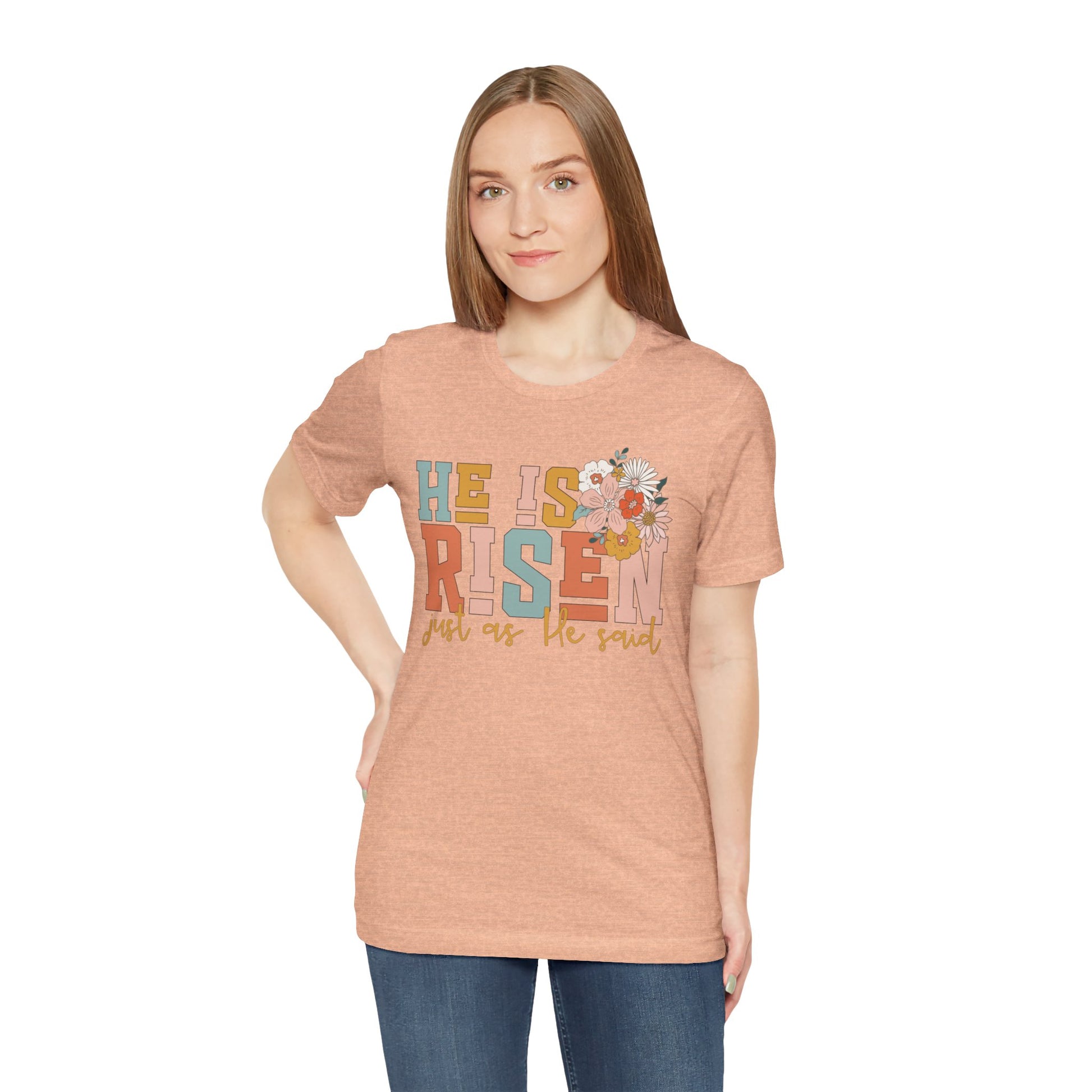 He Is Risen Just As He Said Flower Faith Shirt