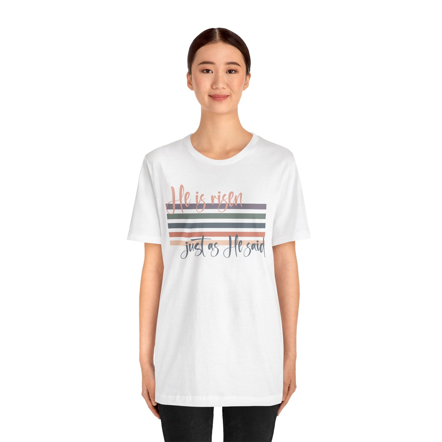 He is Risen Just as He Said Shirt