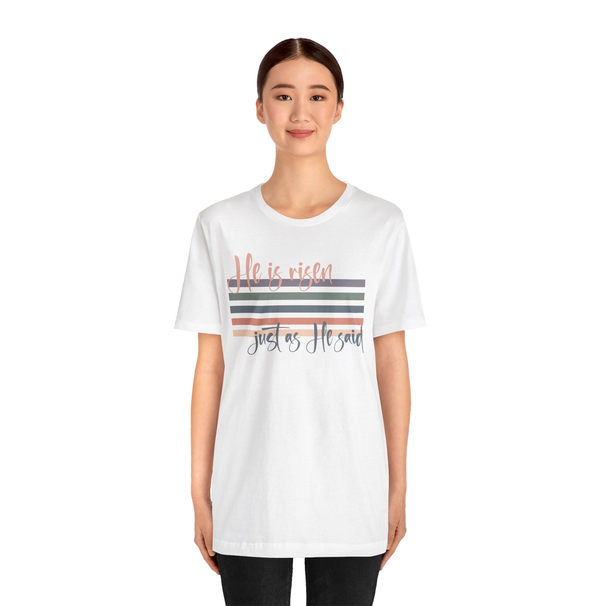 He is Risen Just as He Said Shirt