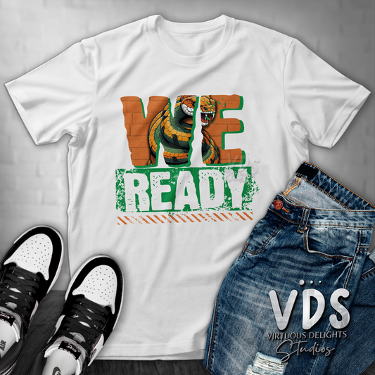 We Ready  Rattlers Tshirt