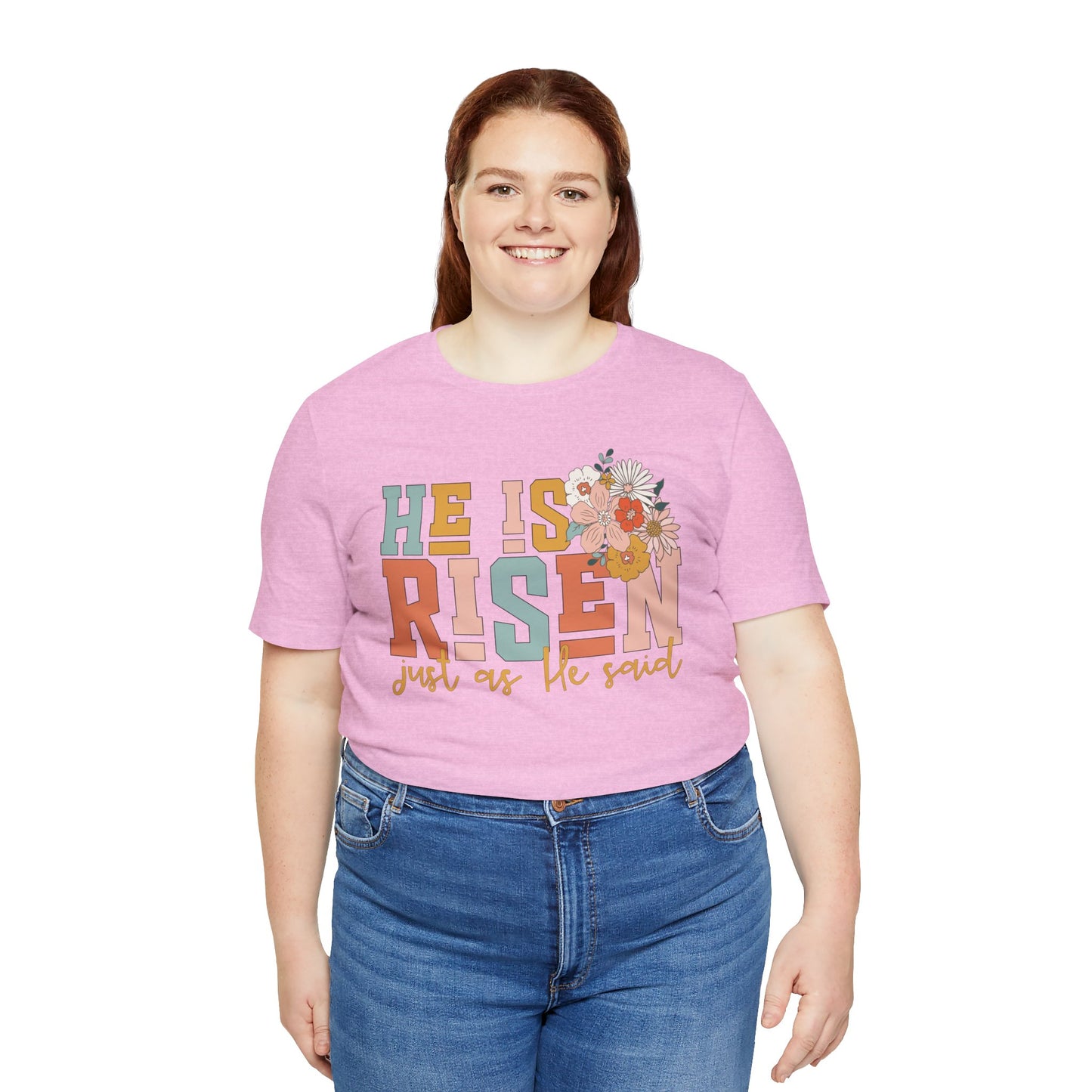 He Is Risen Just As He Said Flower Faith Shirt