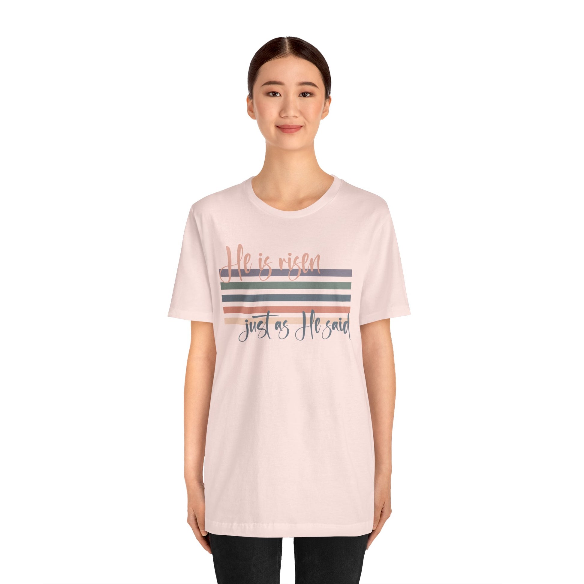 He is Risen Just as He Said Shirt