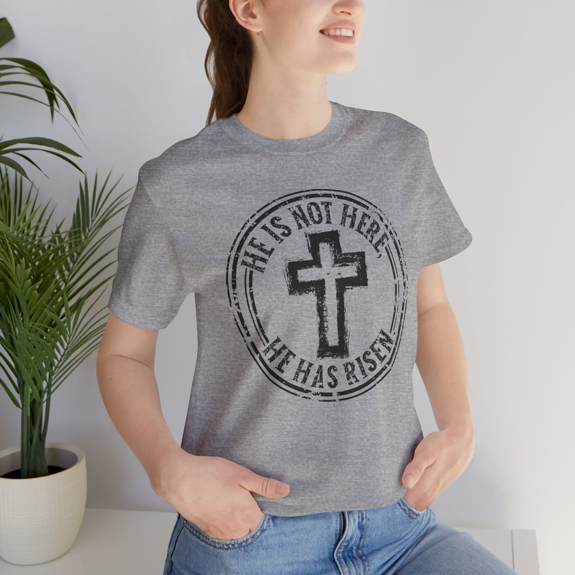 He Is Not Here He Has Risen Christian Faith Shirt