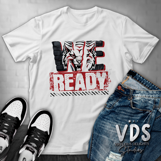 We Ready Bobcats Tshirt