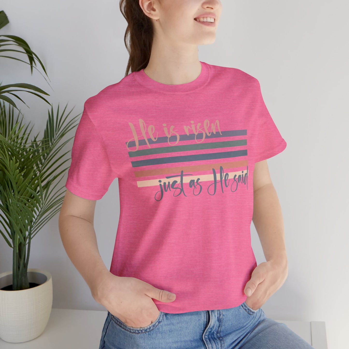 He is Risen Just as He Said Shirt