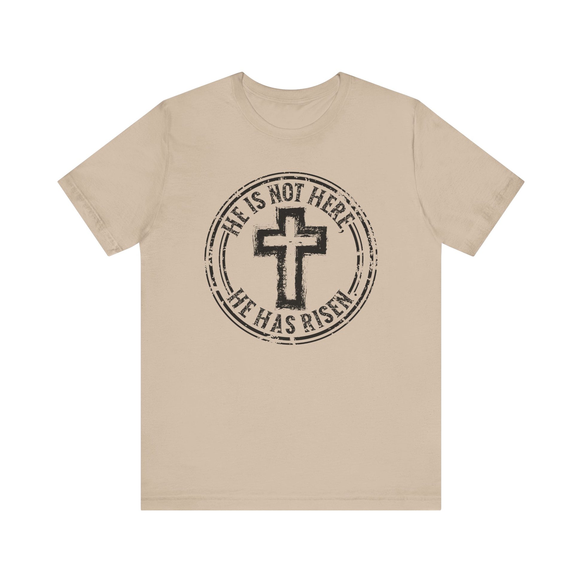 He Is Not Here He Has Risen Christian Faith Shirt